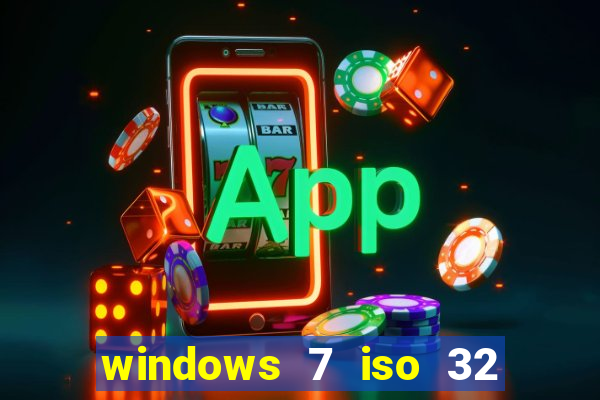 windows 7 iso 32 bits pt-br download